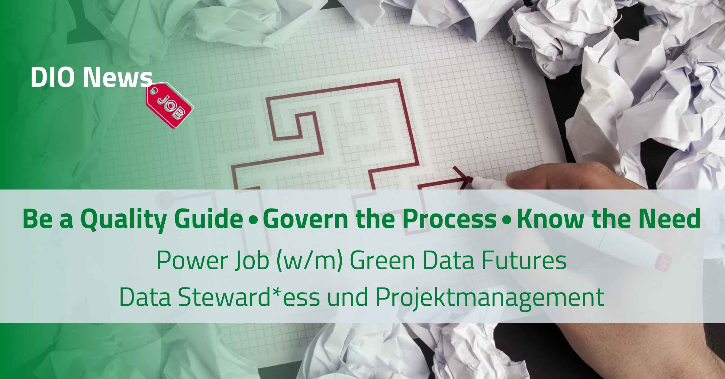 Power Job (w/m) Green Data Futures Data Steward*ess und Projektmanagement