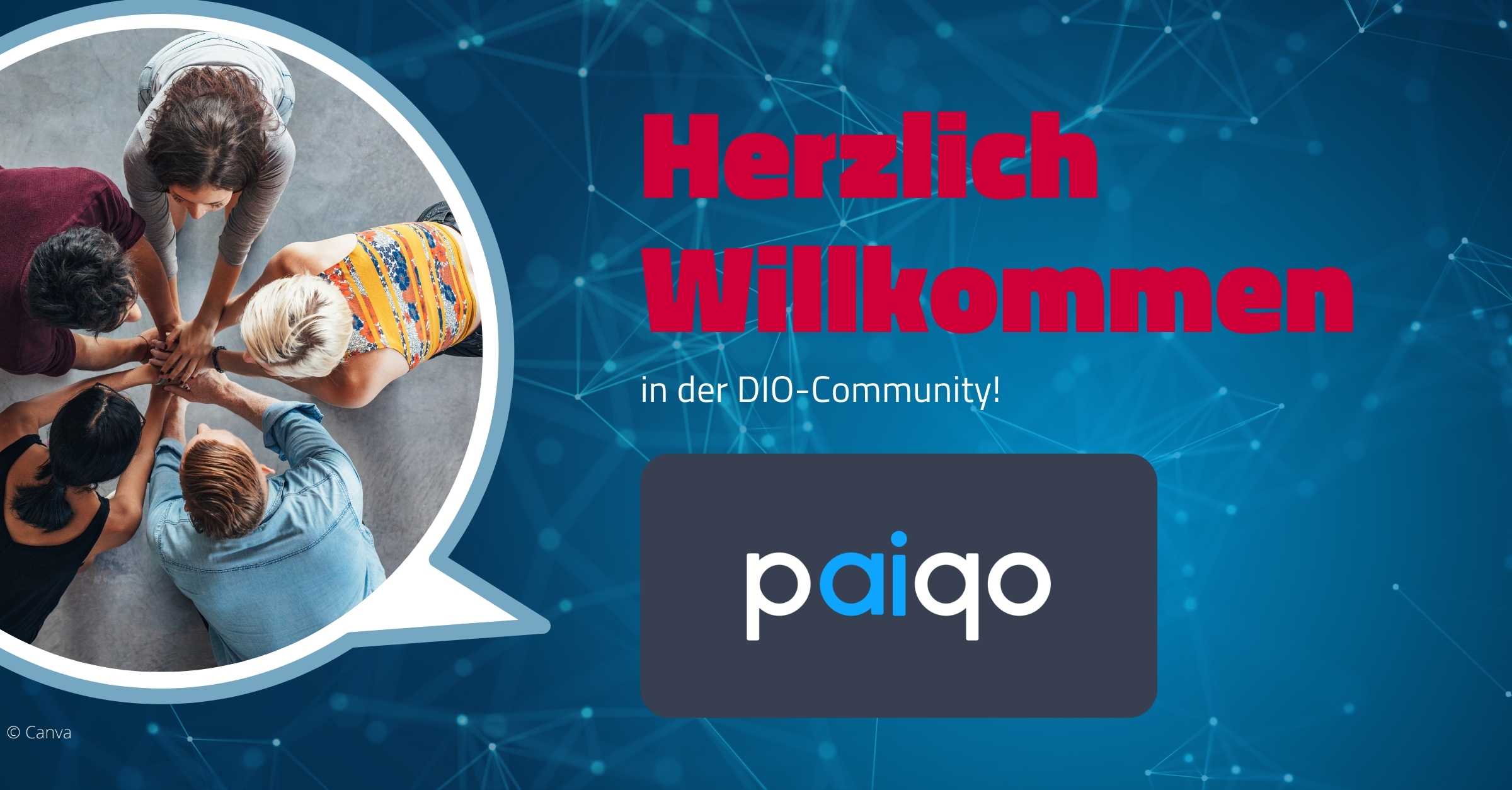 Herzlich Willkommen in der DIO-Community paiqo