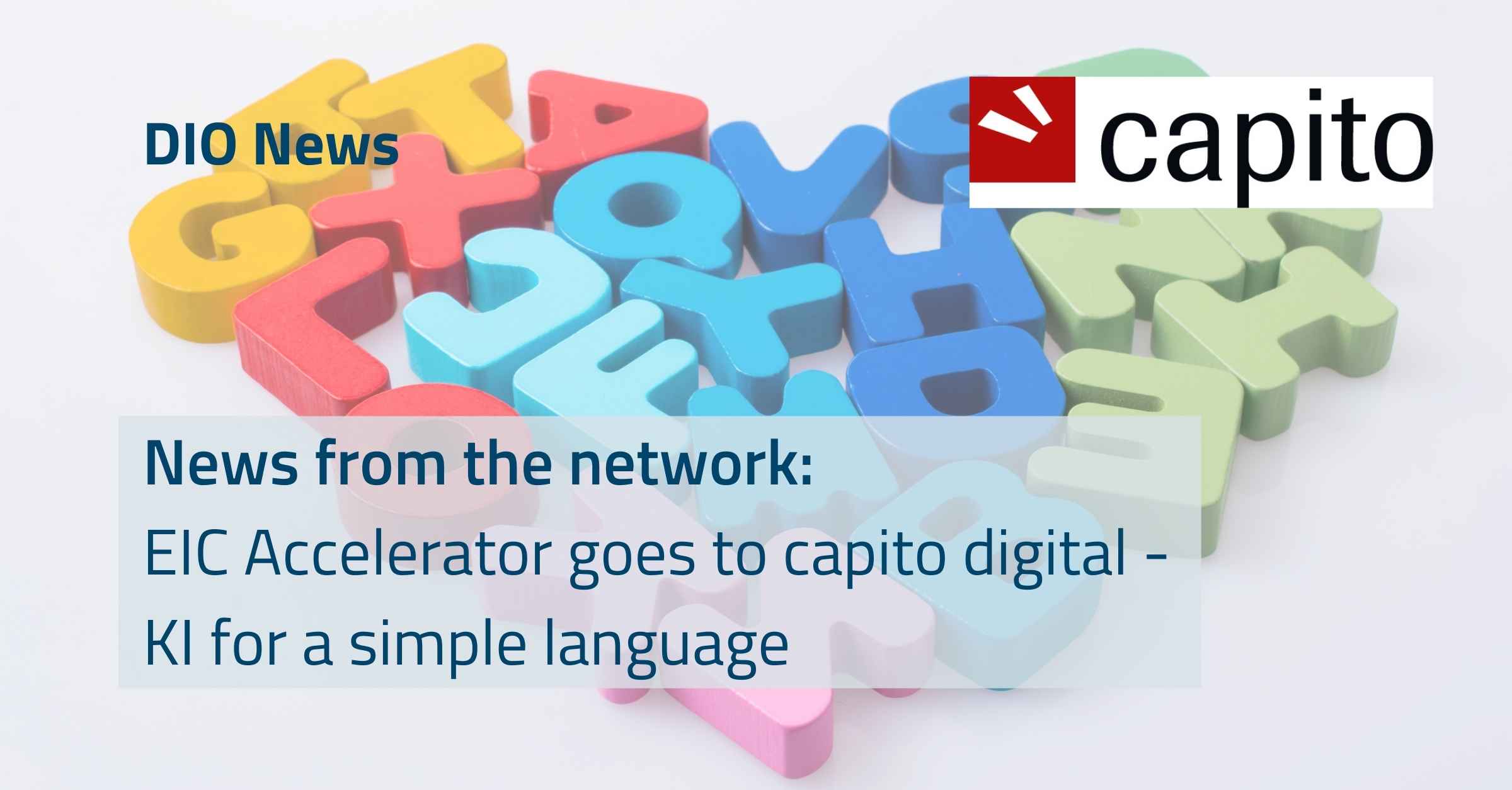 EIC Accelerator goes to capito digital -KI for a simple language