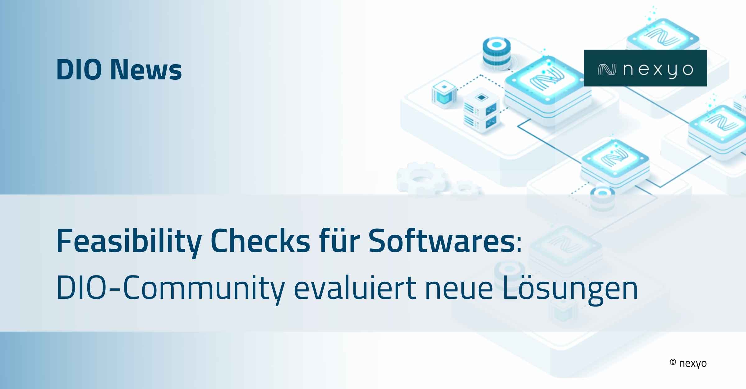 Feasibility Checks für Softwares: DIO-Community evaluiert neue Lösungen