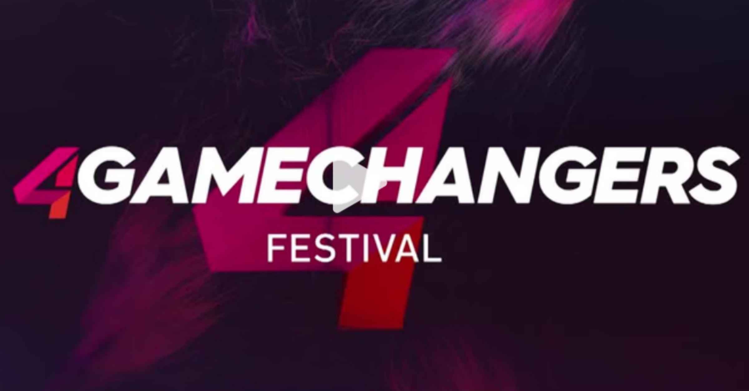 4GameChangersFestival