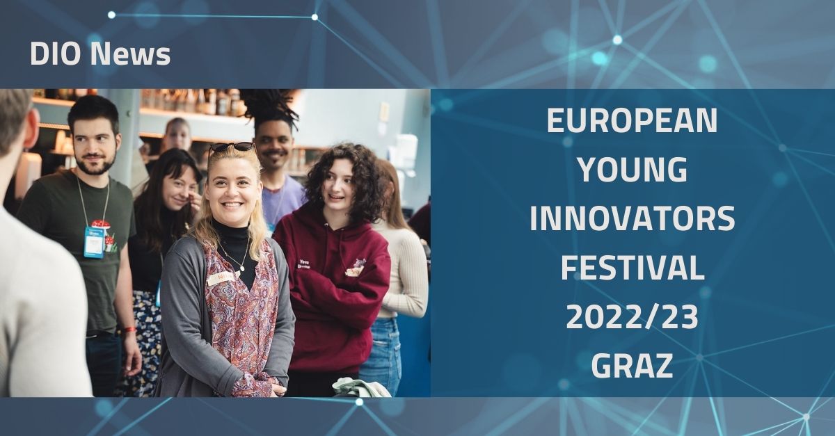 EUROPEAN YOUNG INNOVATORS FESTIVAL 2022/23